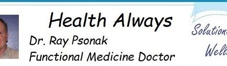 Health Always, Dr. Ray Psonak, Doctor